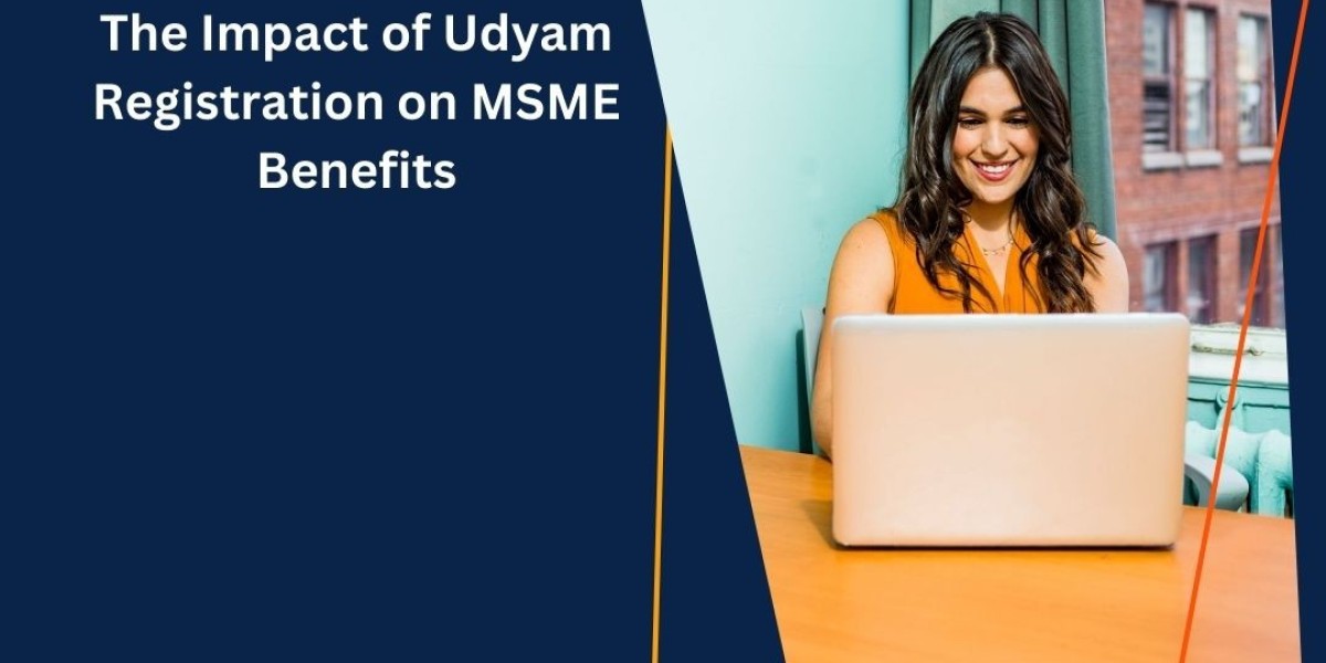 The Impact of Udyam Registration on MSME Benefits