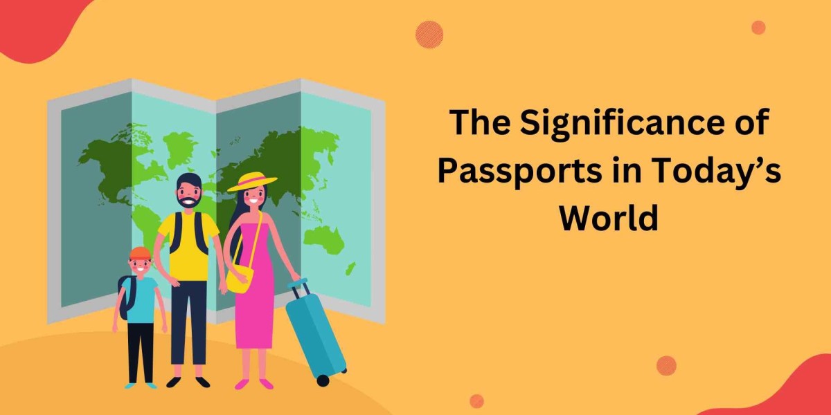 The Significance of Passports in Today’s World